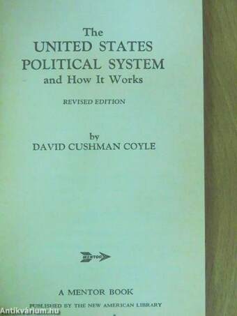 The United States Political System and How it Works