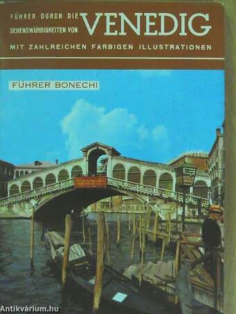 Führer durch die Sehenswürdigkeiten von Venedig