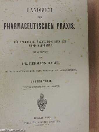 Handbuch der pharmaceutischen praxis I-III.