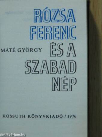 Rózsa Ferenc és a Szabad Nép (minikönyv) (számozott)