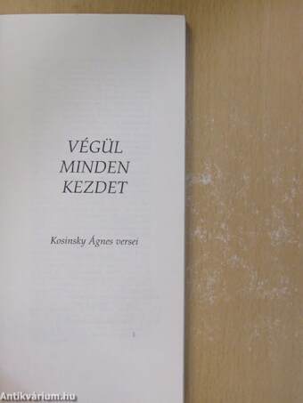 Végül minden kezdet