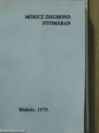 Móricz Zsigmond nyomában (minikönyv) (számozott)