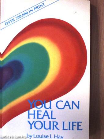 You can heal your life