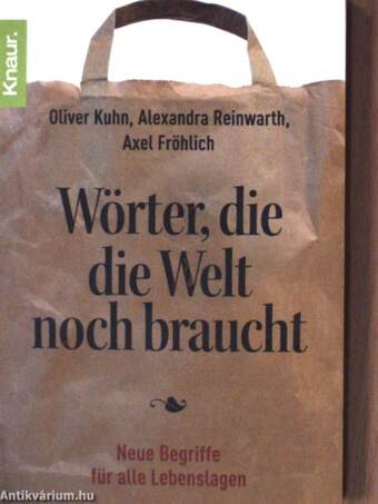 Wörter, die die Welt noch braucht