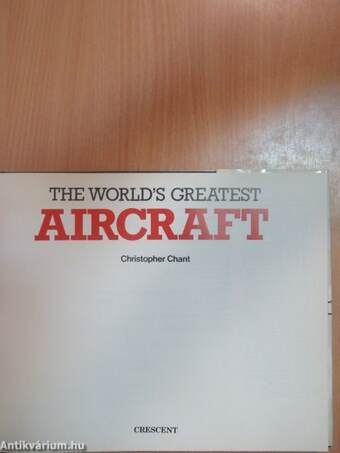 The World's Greatest Aircraft