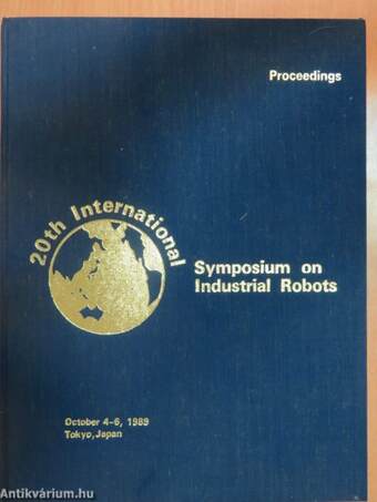 Proceedings of the 20th International Symposium on Industrial Robots