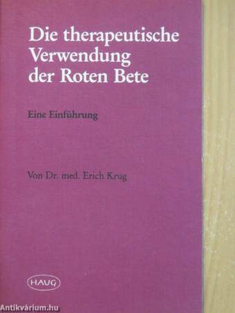 Die therapeutische Verwendung der Roten Bete