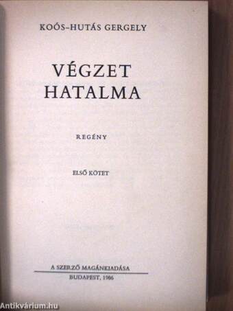 Végzet hatalma I-III.