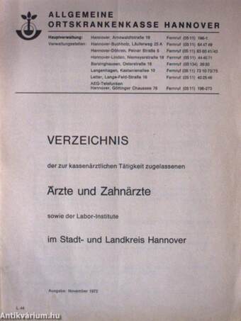 Verzeichnis der zur kassenärztlichen Tätigkeit zugelassenen Ärzte und Zahnärzte sowie der Labor-Institute im Stadt- und Landkreis Hannover