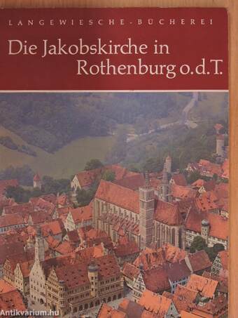 Die Jakobskirche in Rothenburg ob der Tauber