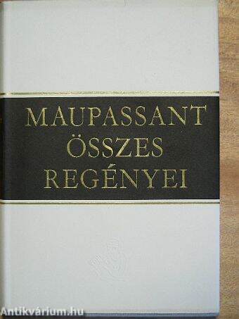 Maupassant összes regényei II. (töredék)