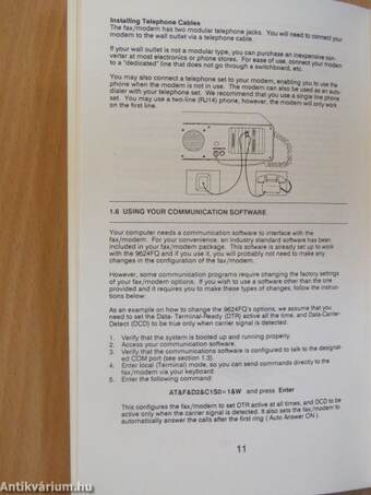 9600/4800 bps Send/Receive Fax & 2400/1200/300 bps Data Modem