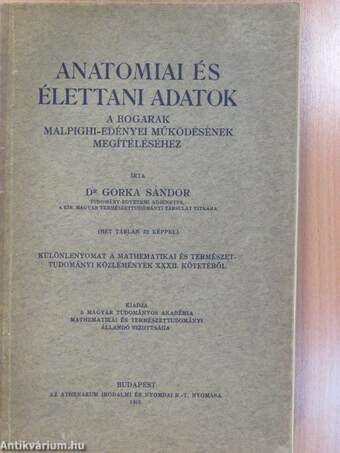 Anatomiai és élettani adatok a bogarak Malpighi-edényei működésének megítéléséhez (dedikált példány)