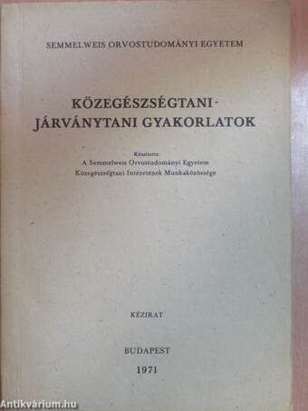 Közegészségtani-járványtani gyakorlatok