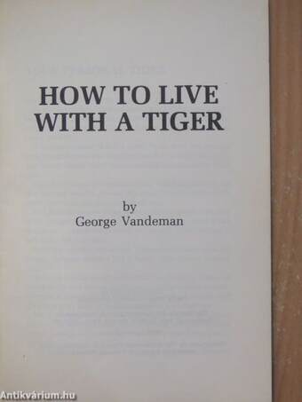 How to Live With a Tiger