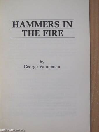 Hammers in the Fire