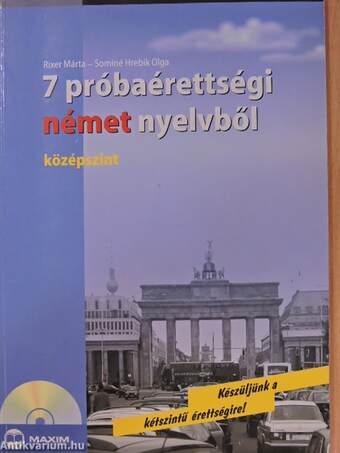 7 próbaérettségi német nyelvből - CD-vel