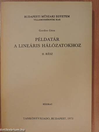 Példatár a lineáris hálózatokhoz II.