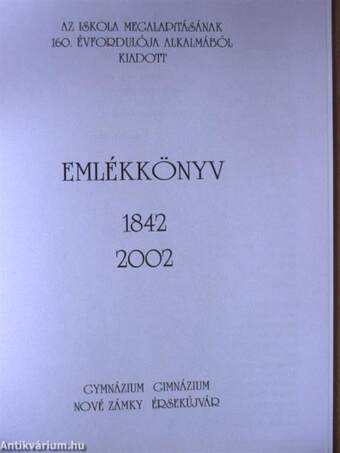 Emlékkönyv 1842-2002 