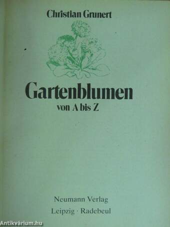 Gartenblumen von A bis Z