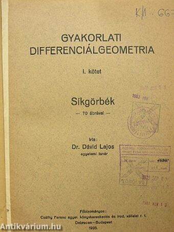 Gyakorlati differenciálgeometria I. (töredék)