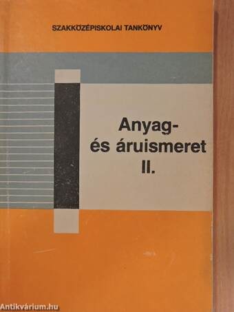 Anyag- és áruismeret II.