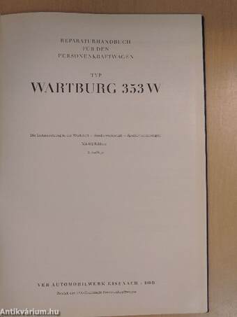 Reparaturhandbuch für den Personenkraftwagen Typ Wartburg 353 W