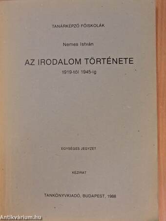 Az irodalom története 1919-től 1945-ig