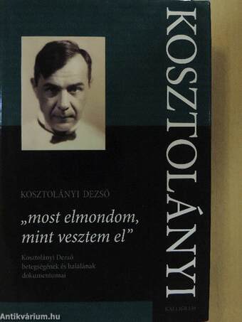 "most elmondom, mint vesztem el"