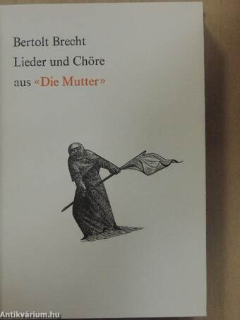 Lieder und Chöre aus "Die Mutter"