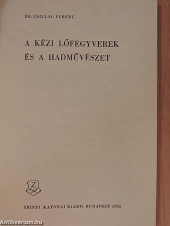 A kézi lőfegyverek és a hadművészet