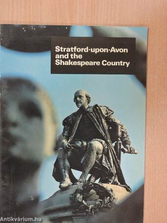 Stratford-upon-Avon and the Shakespeare Country