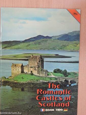 The Romantic Castles of Scotland 2.