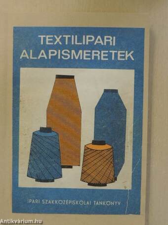 Textilipari alapismeretek