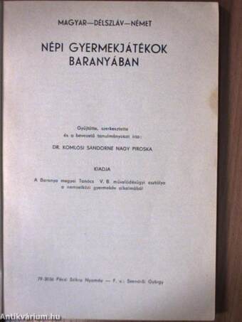 Magyar-délszláv-német népi gyermekjátékok Baranyában