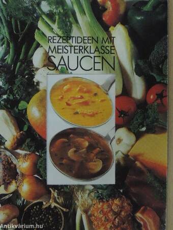 Rezeptideen mit Meisterklasse Saucen