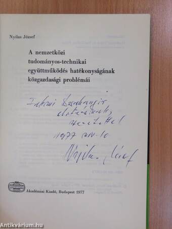 A nemzetközi tudományos-technikai együttműködés hatékonyságának közgazdasági problémái (dedikált példány)