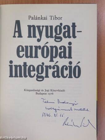 A nyugat-európai integráció (dedikált példány)