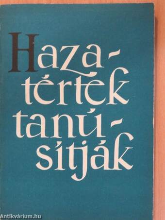 Hazatértek tanúsítják