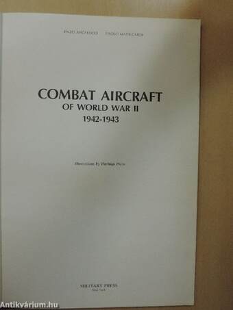 Combat Aircraft of World War II. 1942-1943