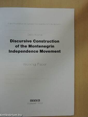 Discursive Construction of the Montenegrin Independence Movement - Working Paper