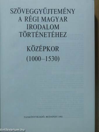 Szöveggyűjtemény a régi magyar irodalom történetéhez - Középkor