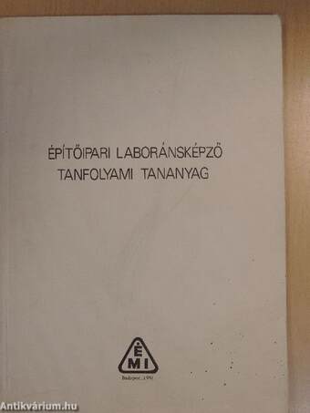 Építőipari laboránsképző tanfolyami tananyag