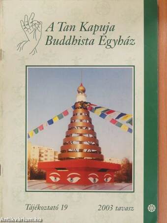 A Tan Kapuja Buddhista Egyház 2003. tavasz