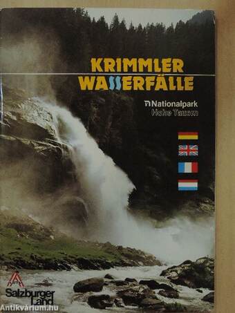 Krimmler Wasserfälle/The Krimml Waterfalls/Les chutes d'eau de Krimml/De Krimmler Watervallen/Le cascate di Krimml