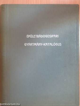 Épületbádogosipari gyártmány-katalógus 1957.