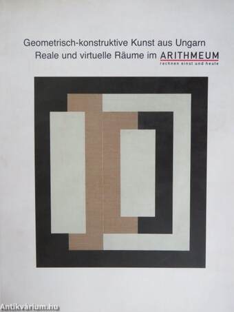 Geometrisch-konstruktive Kunst aus Ungarn