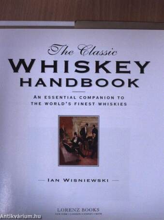 The Classic Whiskey Handbook