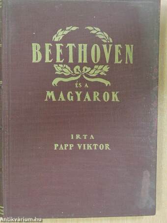 Beethoven és a magyarok (rossz állapotú)