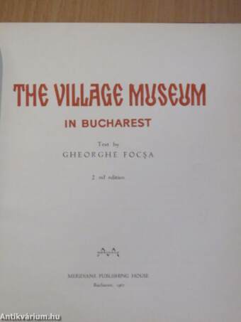 The Village Museum in Bucharest